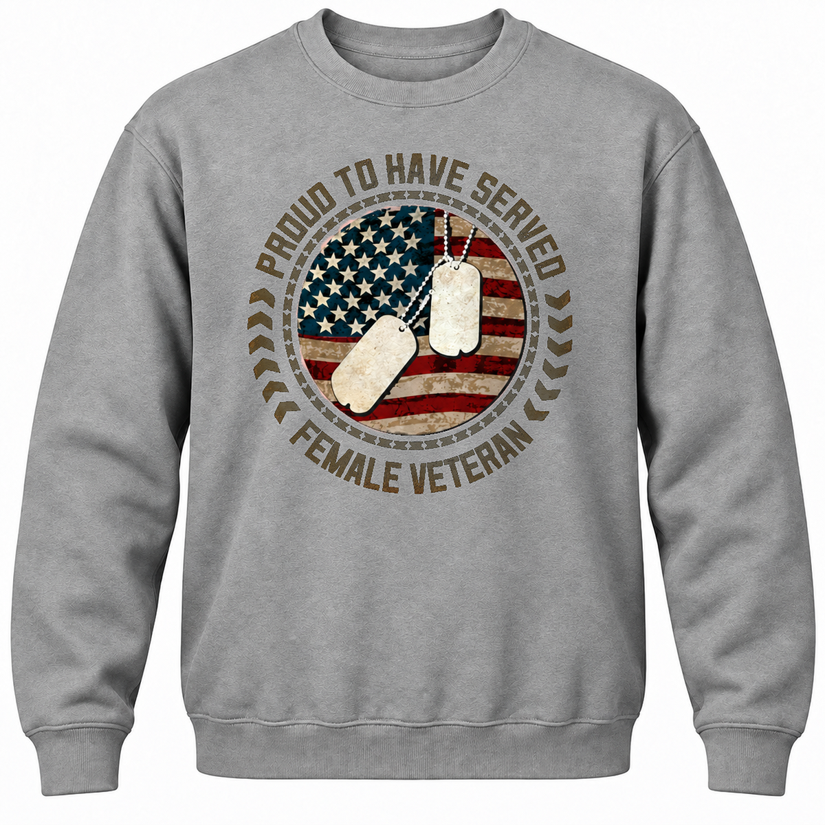 Proud To Have Served Female Veteran Crewneck Sweatshirt