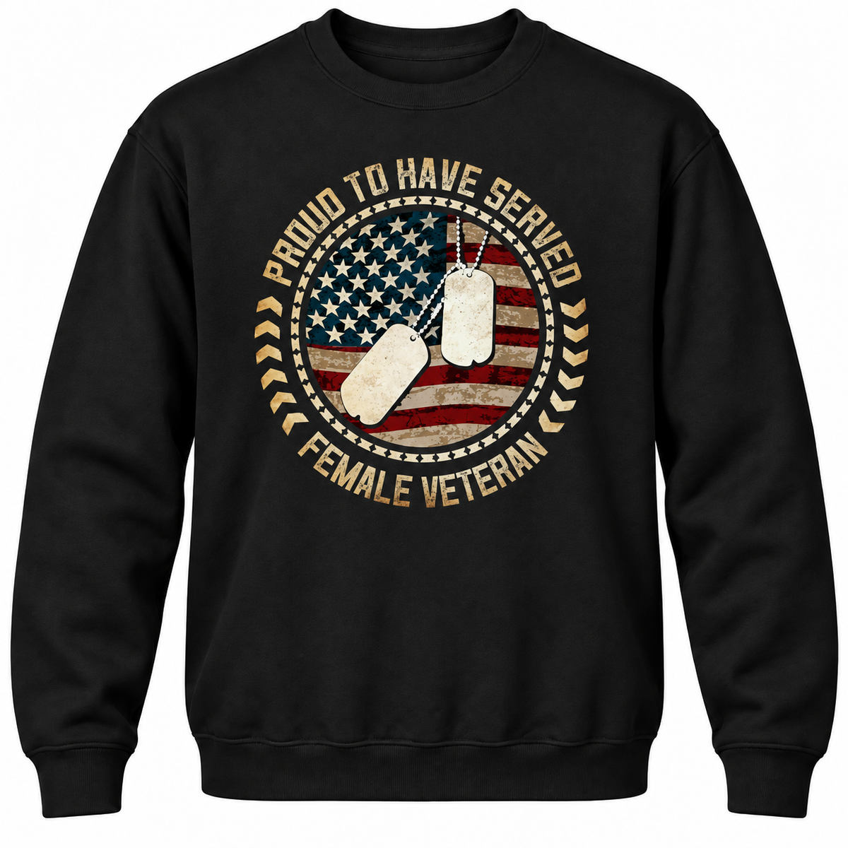 Proud To Have Served Female Veteran Crewneck Sweatshirt