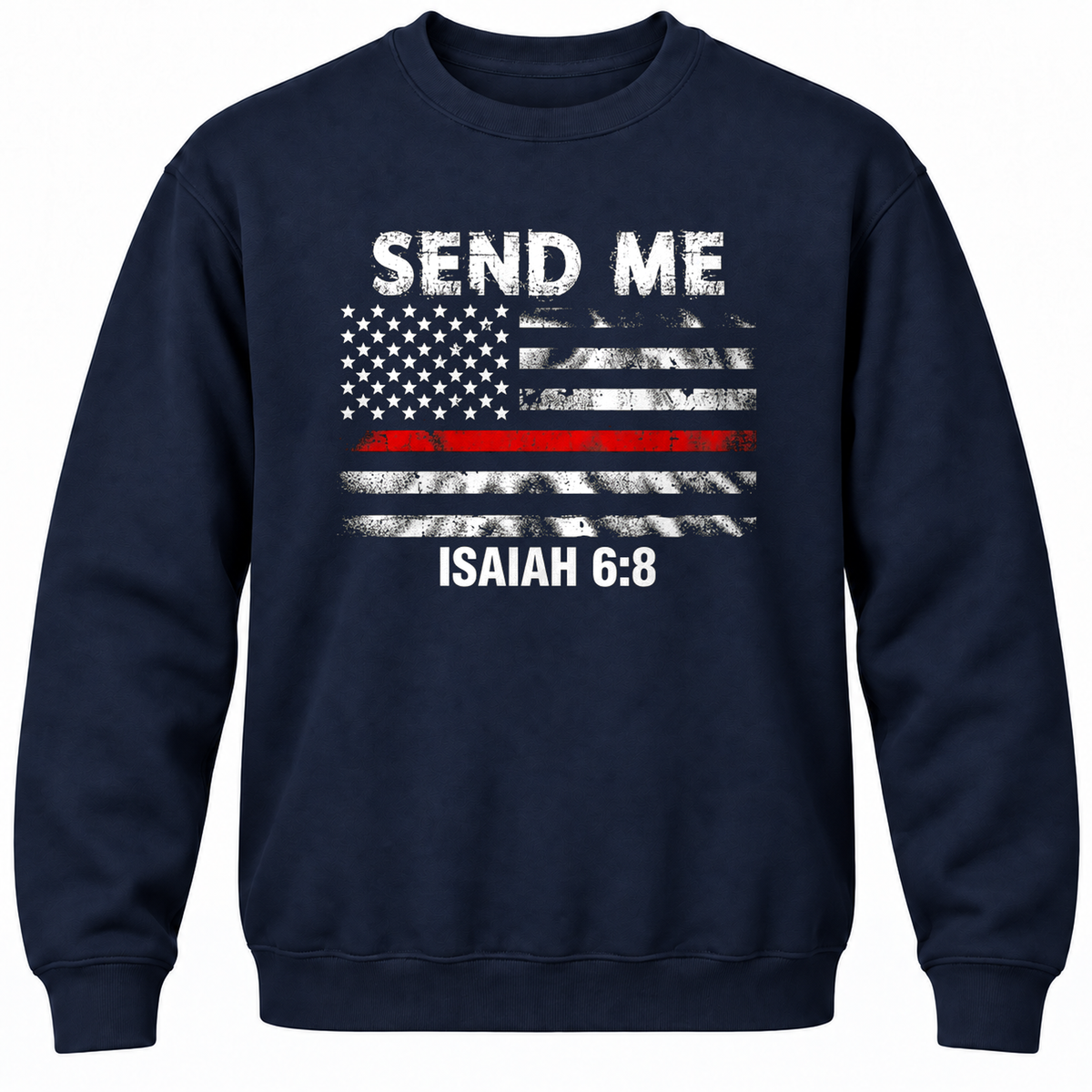 Send Me Isaiah 6:8 Crewneck Sweatshirt