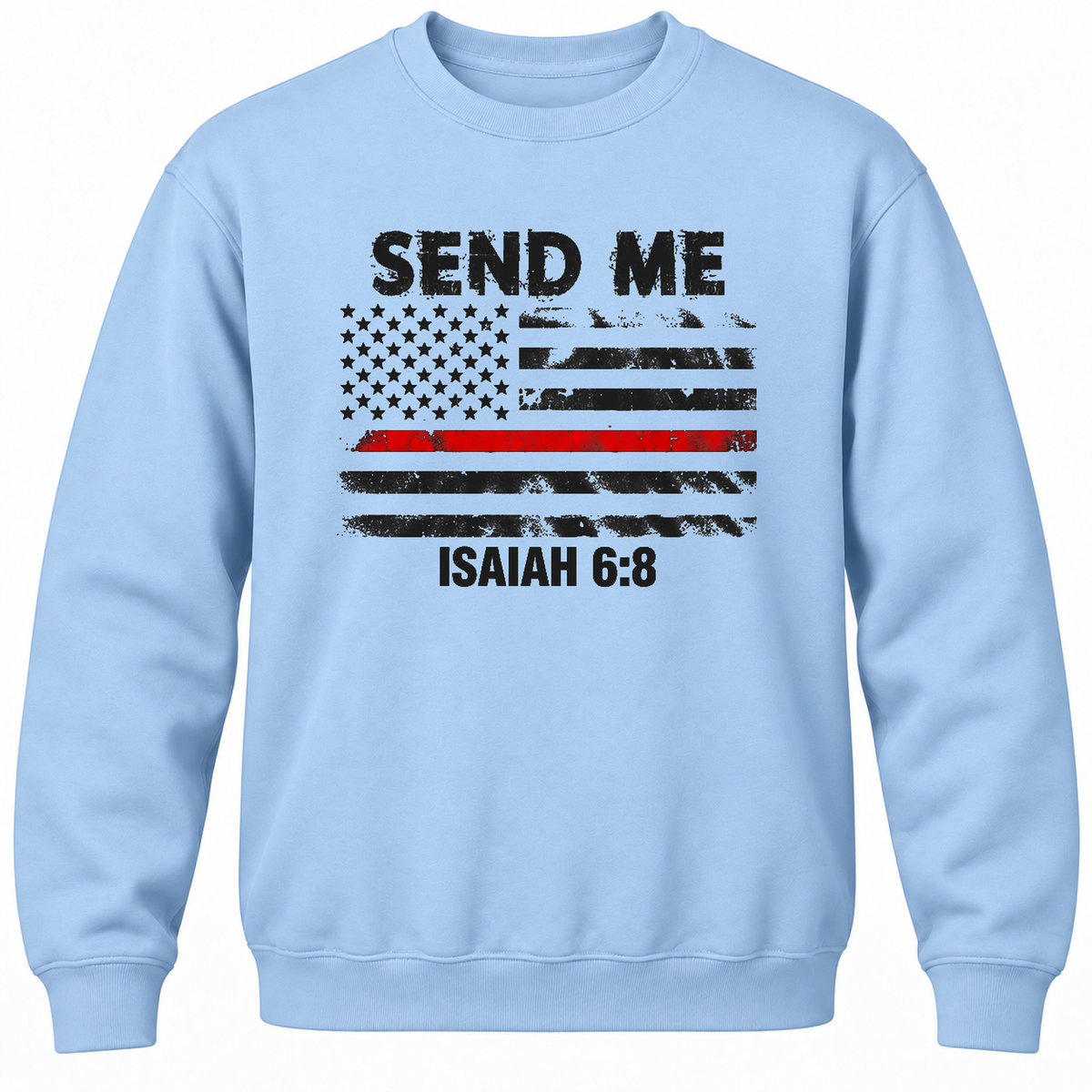 Send Me Isaiah 6:8 Crewneck Sweatshirt